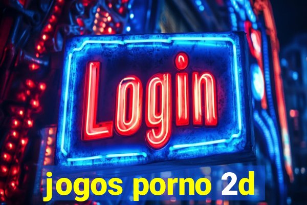 jogos porno 2d